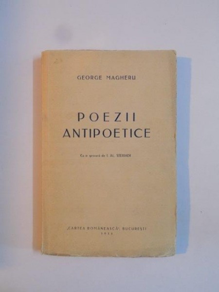 POEZII ANTIPOETICE de GEORGE MAGHERU ,cu o gravura de I.AL.STERIADI ,1933