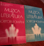 Muzica si literatura. Scriitori romani - Zoe Dumitrescu Busulenga 2 volume