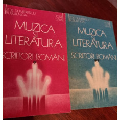 Muzica si literatura. Scriitori romani - Zoe Dumitrescu Busulenga 2 volume