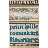 Maria Corti - Principiile comunicarii literare (Editia: 1981)