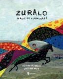 Cumpara ieftin Zuralo și rotița fermecată - Hardcover - Victoria Pătraşcu - Univers