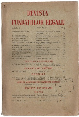 Revista Fundatiilor Regale 1 martie/1943 D. Caracostea Alf. Schiaffini si altii foto