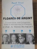 Floarea de Argint - Pavel Corut - Roman - Editura Miracol 1993 - 207 Pagini - Carte Beletristica