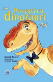 Povești cu dinozauri - Hardcover - Russell Punter - Didactica Publishing House