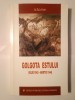 Alesandru Duțu (coord.) - Golgota Estului (iulie 1942-martie 1944)