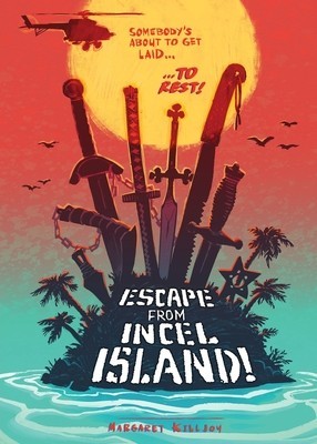 Escape from Incel Island! foto