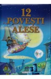 12 Povesti alese - Girasol