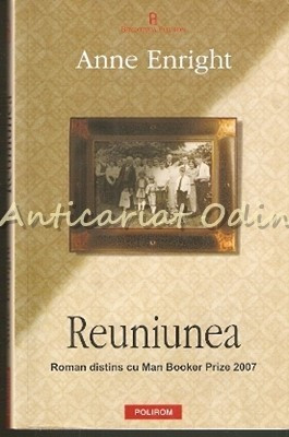 Reuniunea - Anne Enright foto