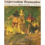 Expression francaise. Themes et textes