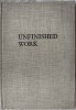 Nichita Stanescu - Unfinished Work, Editie Limitata 159/300, Corycian Press, Sorin Dumitrescu, 1979, Poezie, Engleza