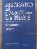 DICTIONAR AL GRESELILOR DE LIMBA-ALEXANDRU GRAUR