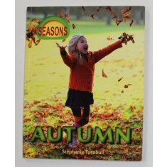 AUTUMN by STEPHANIE TURNBULL , 2015