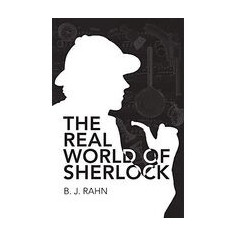 The Real World of Sherlock