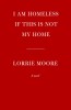 I Am Homeless If This Is Not My Home
