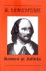 Romeo si Julieta - W. Shakespeare - Teatru - Cartex 2000 - 2011 - Romana - Paperback