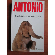 San Antonio - Un elefant te-ar putea insela