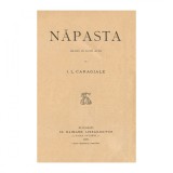 I. L. Caragiale, Năpasta, 1890, prima ediție, piesă rară