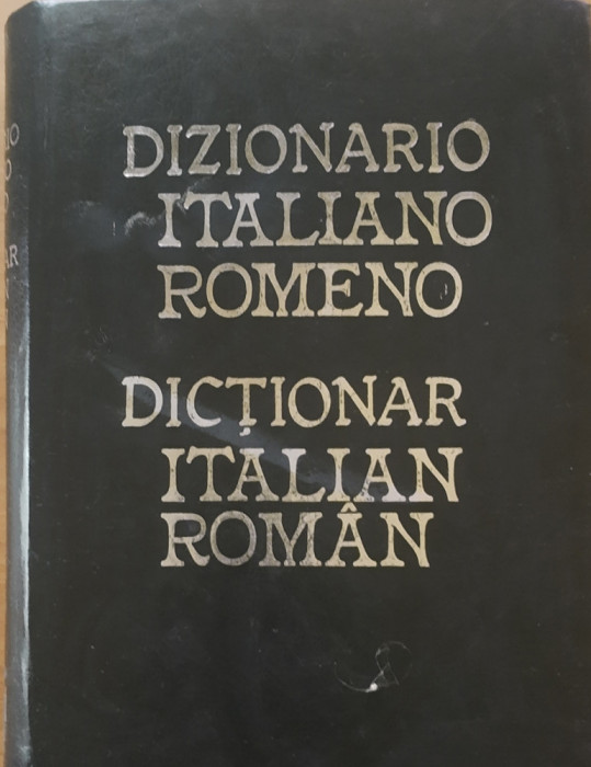 DICTIONAR ITALIAN-ROMAN, ITALIANO-ROMENA - MARIANA STANCIULESCU-CUZA, LAZARESCU