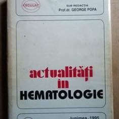 Actualitati in hematologie- George Popa