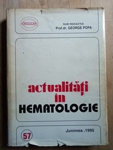 Actualitati in hematologie- George Popa