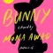 Bunny A Novel