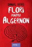 Flori pentru Algernon - Daniel Keyes