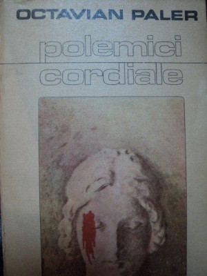 POLEMICI CORDIALE de OCTAVIAN PALER,1983 foto
