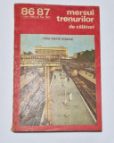 MERSUL TRENURILOR DE CALATORI 1986-1987