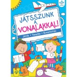 J&aacute;tsszunk a vonalakkal! - J&aacute;t&eacute;k, tanul&aacute;s, kreativit&aacute;s