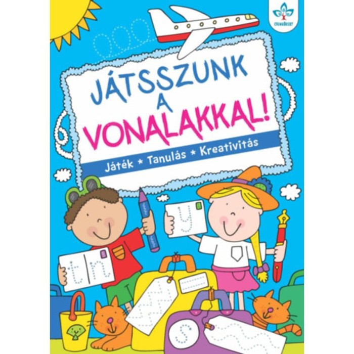 J&aacute;tsszunk a vonalakkal! - J&aacute;t&eacute;k, tanul&aacute;s, kreativit&aacute;s