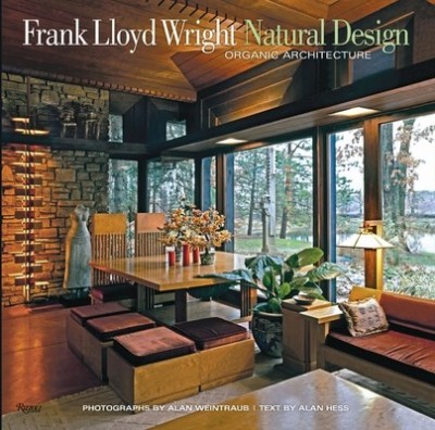Frank Lloyd Wright: Natural Design, Organic Architecture: Lessons for Building Green from an American Original foto