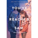 You&#039;ve Reached Sam - Dustin Thao