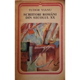 Tudor Vianu - Scriitori romani din secolul XX (Editia: 1979)