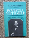 H. CH. ANDERSEN - POVESTEA VIETII MELE