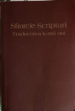 SFINTELE SCRIPTURI. TRADUCEREA LUMII NOI (EDITIE DE BUZUNAR)-COLECTIV