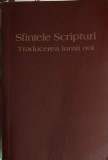 SFINTELE SCRIPTURI. TRADUCEREA LUMII NOI (EDITIE DE BUZUNAR)-COLECTIV