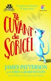 Cumpara ieftin Pe cuvant de soricel | James Patterson, Corint Junior