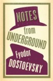 Notes from Underground | Fyodor Dostoyevsky, Alma Books Ltd