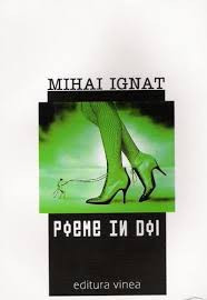 Mihai Ignat, Poeme in doi foto