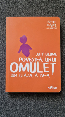 POVESTEA UNUI OMULET DIN CLASA A IV-A - Judy Blume foto