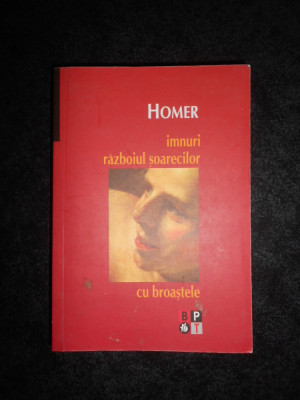 Homer - Imnuri. Razboiul soarecilor cu broastele. Poeme apocrife foto