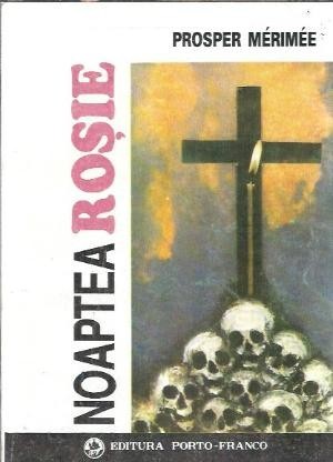 Noaptea rosie - Prosper Merimee