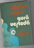 Gura vesteda, Vladimir Stojsin