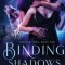 Binding Shadows