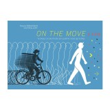 On the Move: Things in Motion on Earth and Beyond