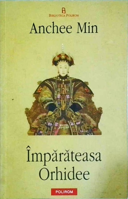 Anchee Min - Imparateasa Orhidee