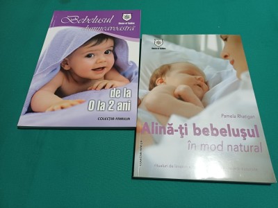 LOT 2 CĂRȚI PARENTIG: ALINTĂ-ȚI BEBELUȘUL &amp;Icirc;N MOD NATURAL, BEBELUȘUL DUMNEAVOASTRĂ DE LA 0 LA 2 ANI / E foto