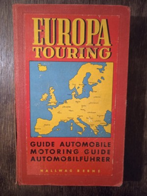 Europa Touring: Guide Automobile / Motoring Guide / Automobilfuhrer foto