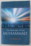 THE MESSENGER OF GOD MUHAMMAD - AN ANALYSIS OF THE PROPHET &#039; S LIFE by FETTHULLAH GULEN , 2005