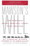 Mawson&#039;s Will: The Greatest Polar Survival Story Ever Written